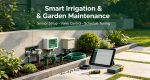 Smart Irrigation & Garden Maintenance